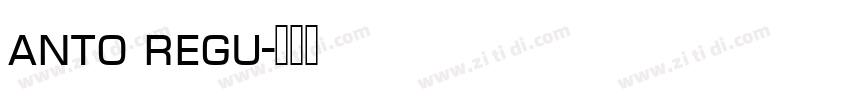 anto regu字体转换